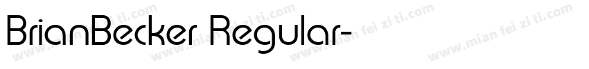 BrianBecker Regular字体转换